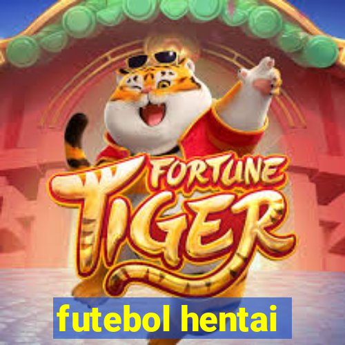 futebol hentai